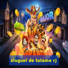 aluguel de tatame rj